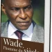 À L’AUBE DE SON CENTENAIRE: Me Abdoulaye Wade immortalisé dans un livre hommage