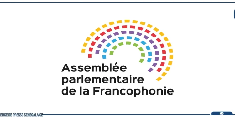 Dakar accueille la 32e Assemblée régionale Afrique de l’APF : le Sénégal au cœur du dialogue francophone et des enjeux géopolitiques